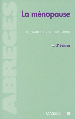 Livrenpoche : La ménopause - Dr Alain Tamborini, Roland Taurelle - Livre
