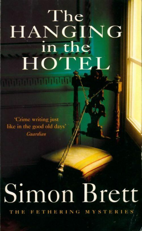 The hanging in the hotel - Simon Brett -  Macmillan - Livre