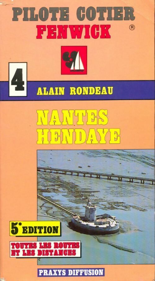 Livrenpoche : Nantes-Hendaye - Alain Rondeau - Livre