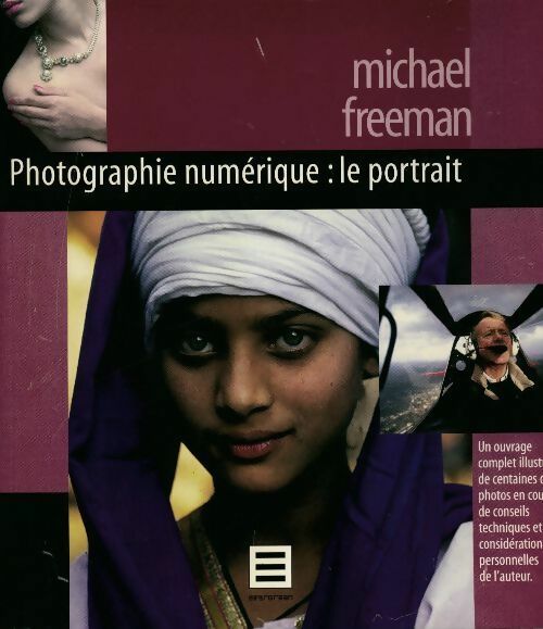 Livrenpoche : Photographie numérique : le portrait - Michael Freeman - Livre