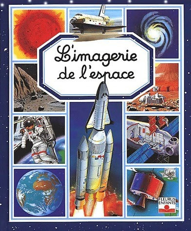 Livrenpoche : L'imagerie de l'espace - Emilie Beaumont - Livre