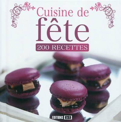 Livrenpoche : Cuisine de fête. 200 recettes - Sylvie Aït-Ali - Livre