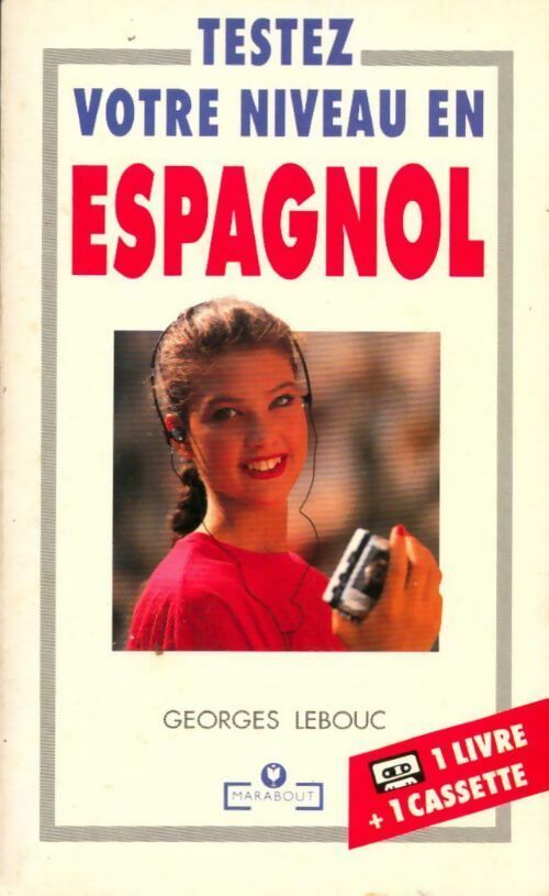 Livrenpoche : Testez votre niveau en espagnol - Georges Lebouc - Livre