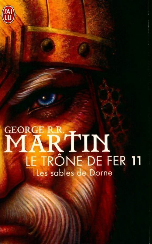 Livrenpoche : Le trône de fer Tome XI : Les sables de Dorne - George R.R. Martin - Livre