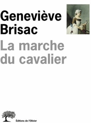 Livrenpoche : La marche du cavalier - Geneviève Brisac - Livre