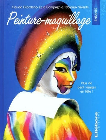 Peinture-maquillage - Claude Giordano - Livre