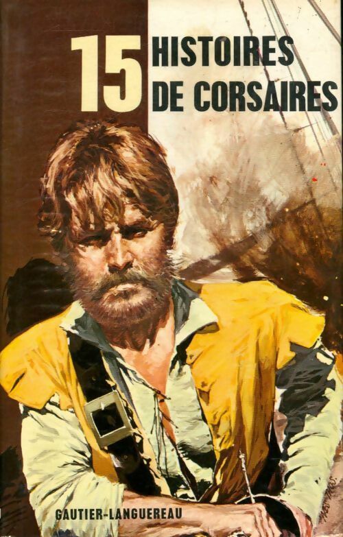 Livrenpoche : 15 Histoires de corsaires - Collectif - Livre