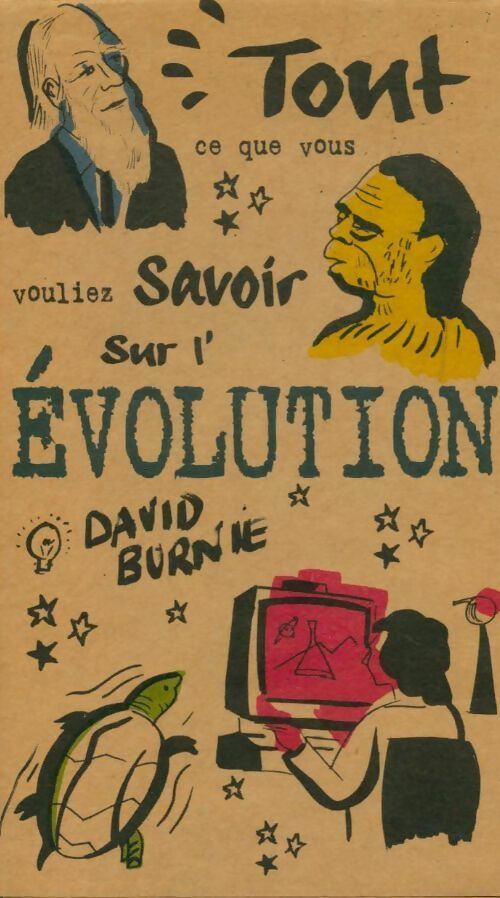 Livrenpoche : Tout ce que vous vouliez savoir sur l'évolution - David Burnie - Livre