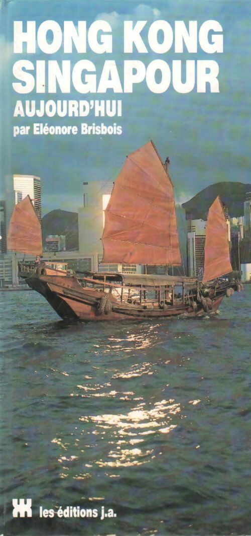Livrenpoche : Hong Kong et Singapour aujourd'hui - Eléonore Brisbois - Livre