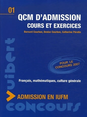 QCM d'admission en IUFM - Bernard Courbon -  Vuibert GF - Livre