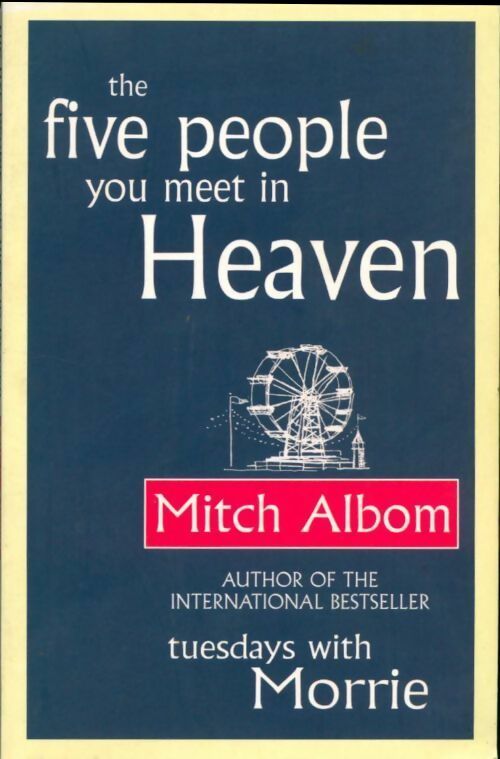 Livrenpoche : The five people you meet in heaven - Mitch Albom - Livre