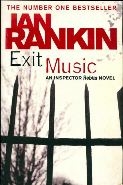 Livrenpoche : Exit music - Ian Rankin - Livre