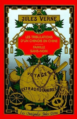 Livrenpoche : Les tribulations d'un chinois en chine / Famille sans nom - Jules Verne - Livre