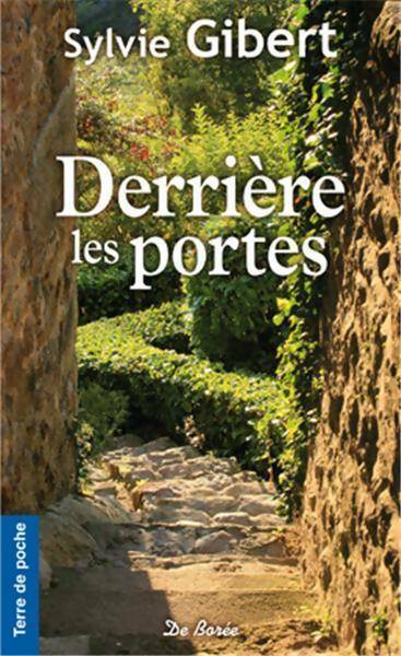 Livrenpoche : Derrière les portes - Gibert Sylvie - Livre