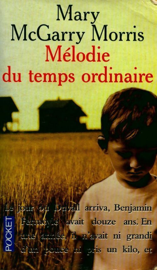 Livrenpoche : Mélodie du temps ordinaire - Mary McGarry Morris - Livre