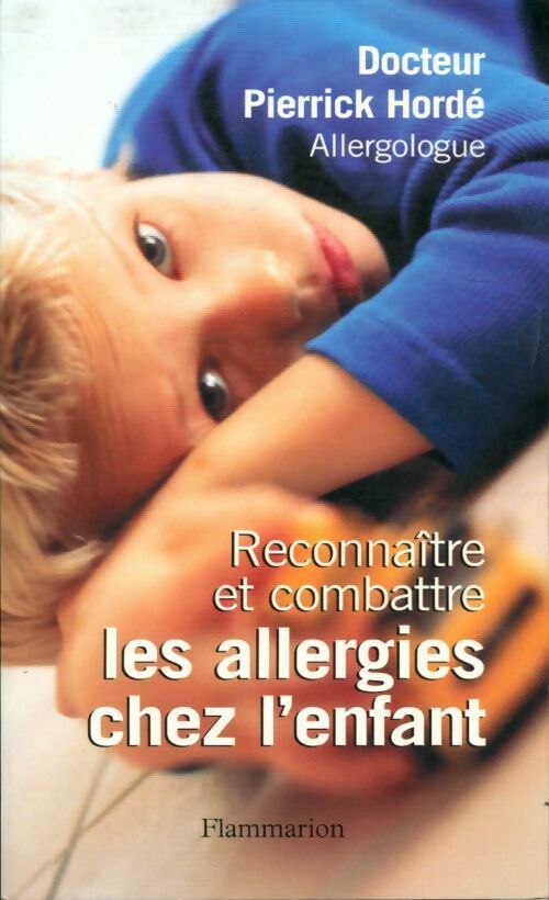 Livrenpoche : Reconnaître et combattre les allergies chez l'enfant - Pierrick Hordé - Livre