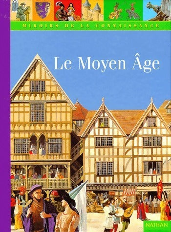 Le Moyen Age - Richard Tames - Livre