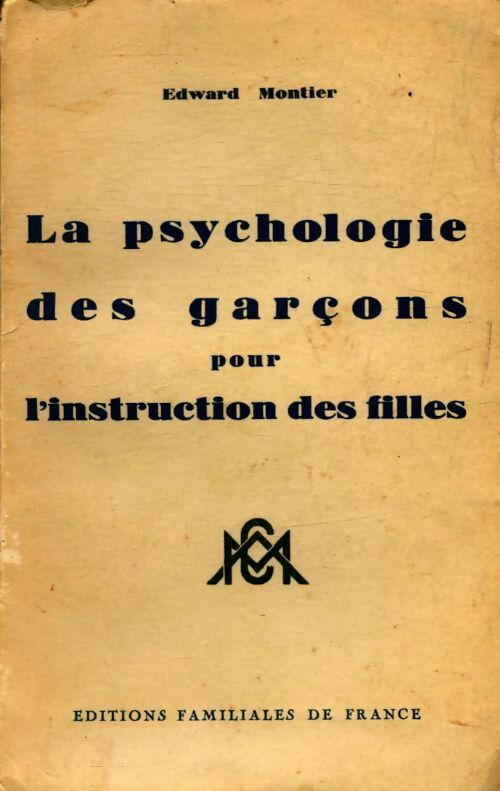 Livrenpoche : La psychologie des garçons pour l'instruction des filles - Edward Montier - Livre