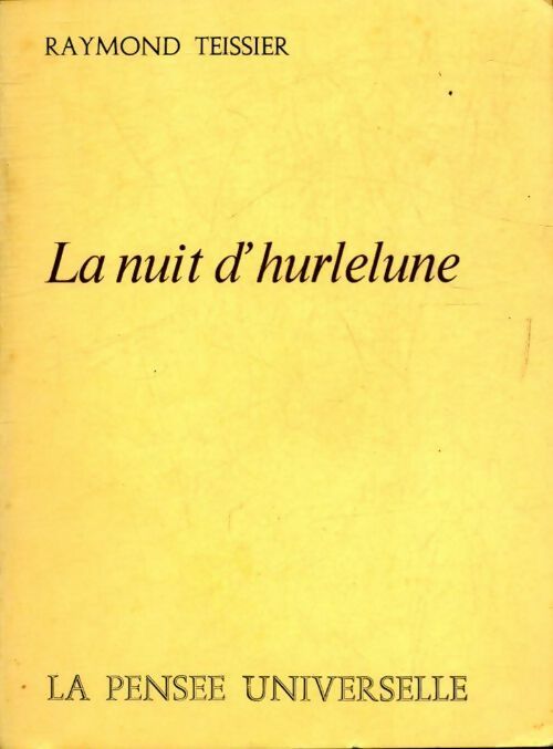 Livrenpoche : La nuit d'hurlelune - Raymond Teissier - Livre