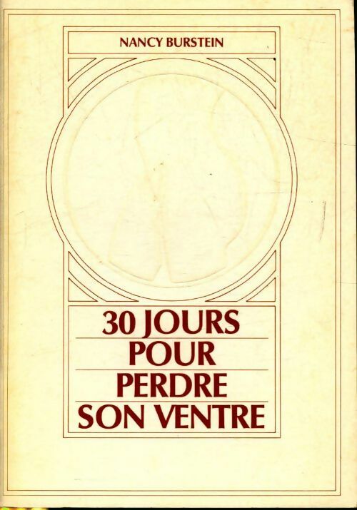 Livrenpoche : 30 jours pour perdre son ventre - Nancy Burstein - Livre