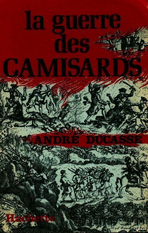 Livrenpoche : La guerre des camisards - Alain Ducasse - Livre