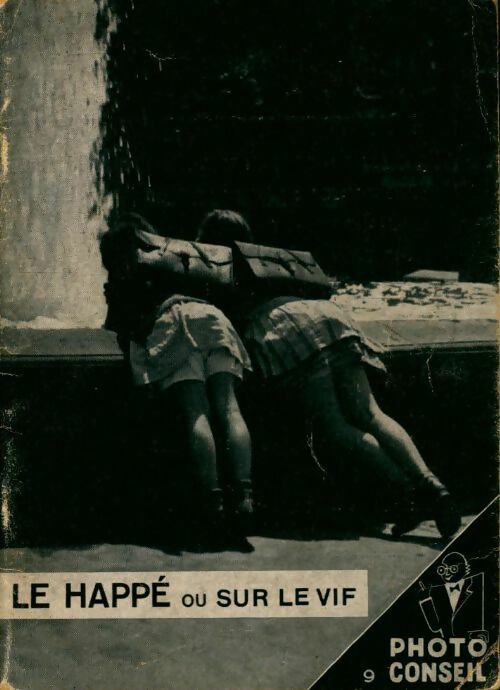 Livrenpoche : Le happé ou sur le vif . Sa technique - H. Starke - Livre