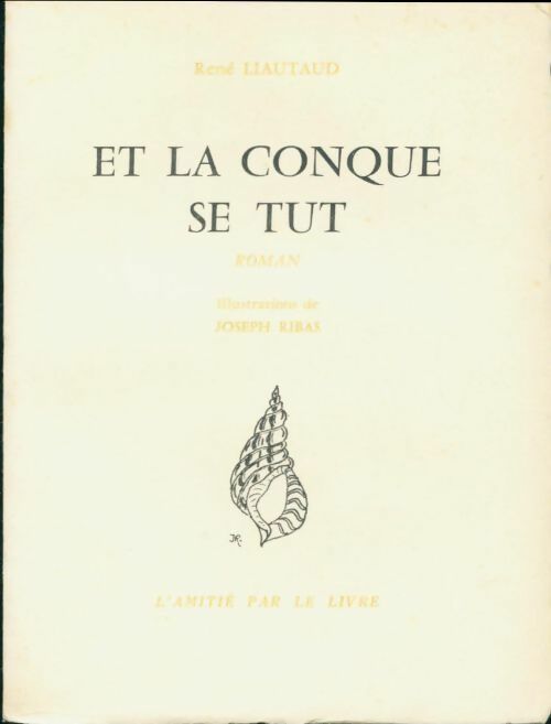 Livrenpoche : Et la conque se tut - René Liautaud - Livre