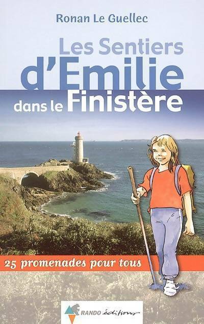 Livrenpoche : Les sentiers d'Emilie dans le Finistère - Ronan Le Guellec - Livre