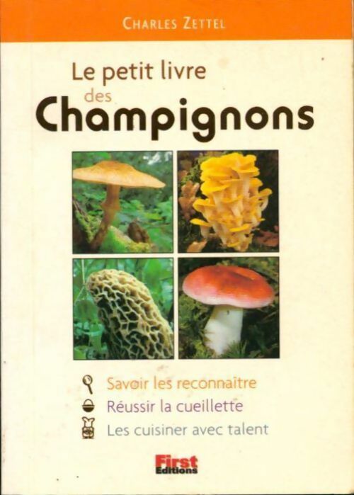 Livrenpoche : Le petit livre des champignons - Charles Zettel - Livre