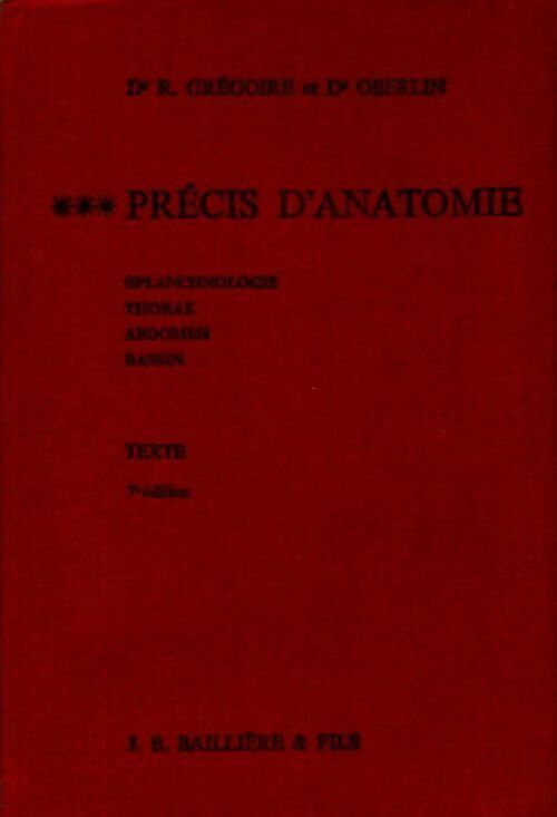 Livrenpoche : Précis d'anatomie Tome III : Texte - R. Grégoire - Livre