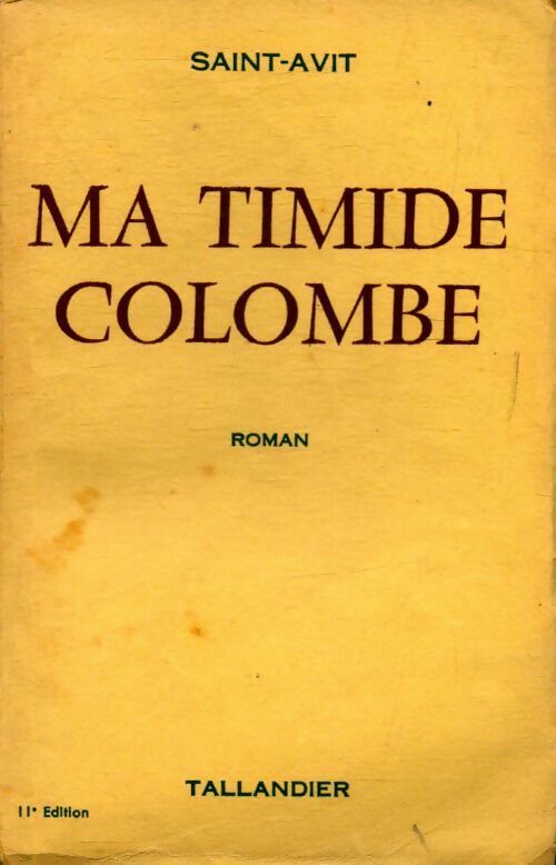 Livrenpoche : Ma timide colombe - Saint-Avit - Livre