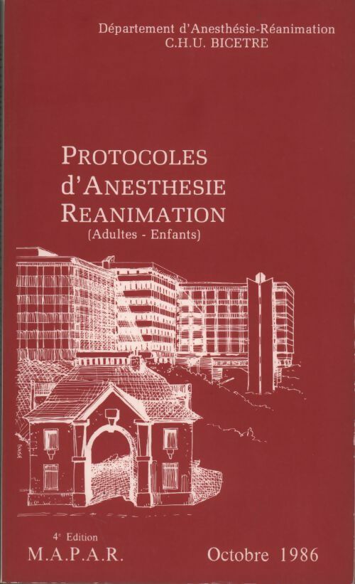 Livrenpoche : Protocoles d'anesthésie réanimation. Adultes enfants - Collectif - Livre