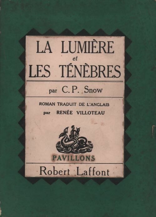 Livrenpoche : La lumière et les ténèbres - C.P. Snow - Livre