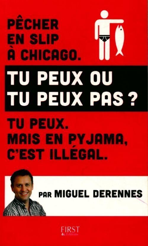 Tu peux ou tu peux pas ? - Miguel Derennes - Livre