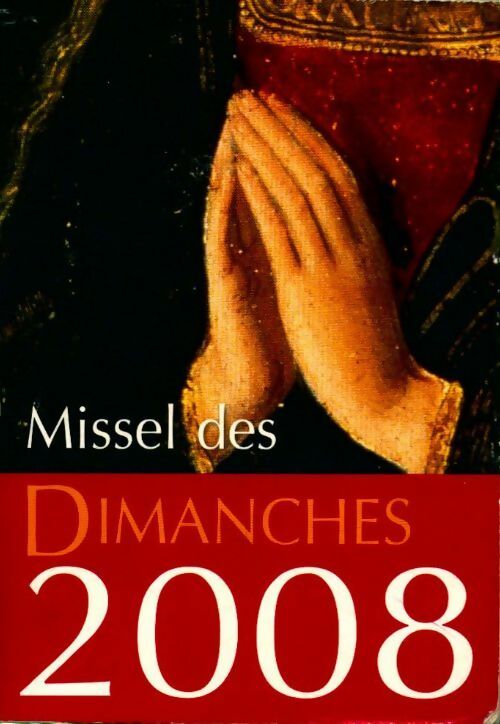 Livrenpoche : Missel des dimanches 2008 - Collectif - Livre