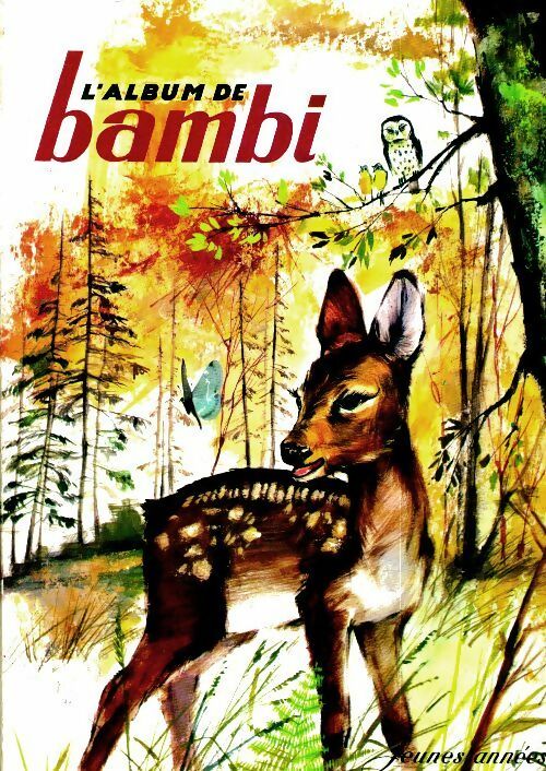 Livrenpoche : L'album de Bambi - Jacqueline Des Gouttes - Livre