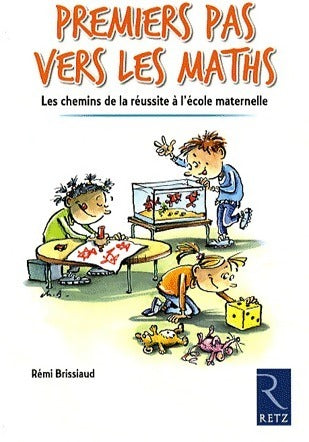 Livrenpoche : Premiers pas vers les maths - Rémi Brissiaud - Livre