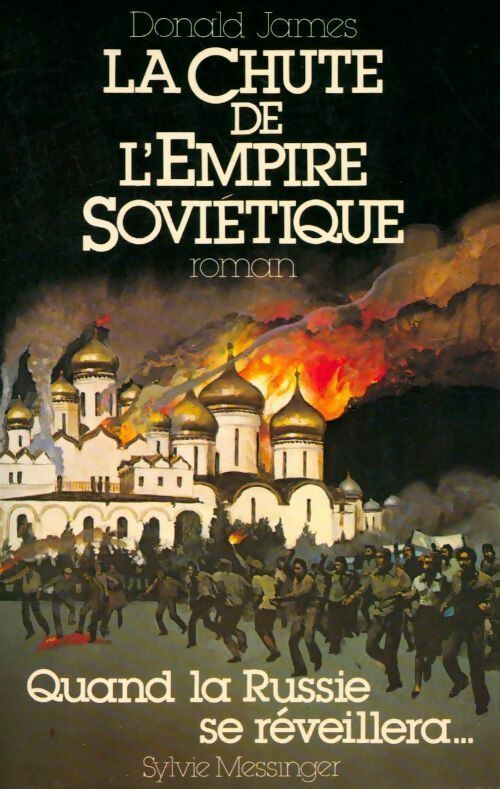 Livrenpoche : La chute de l'empire soviétique - Donald James - Livre