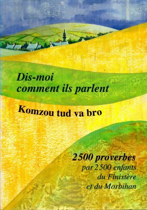 Livrenpoche : Dis-moi comment ils parlent - Collectif - Livre
