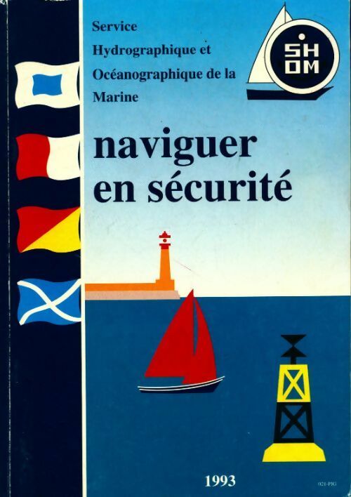 Livrenpoche : Naviguer en sécurité - Collectif - Livre