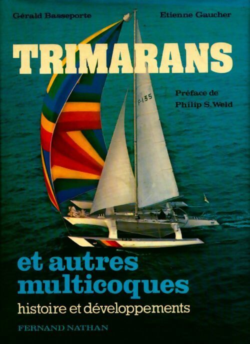 Livrenpoche : Trimarans et autres multicoques - Gérald Basseporte, Etienne Gasche - Livre