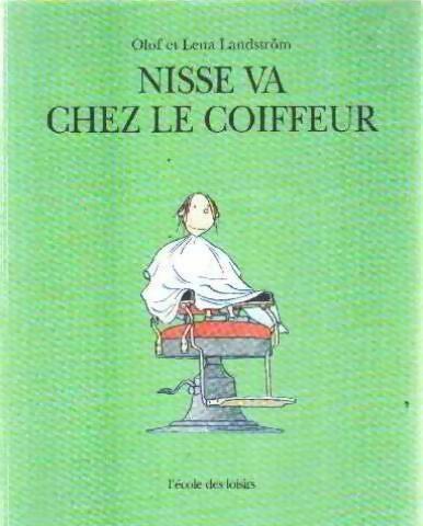 Livrenpoche : Nisse va chez le coiffeur - Olof Landström - Livre