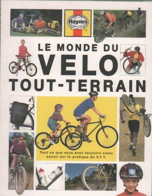 Livrenpoche : Le monde du vélo tout-terrain - Dan Hope - Livre