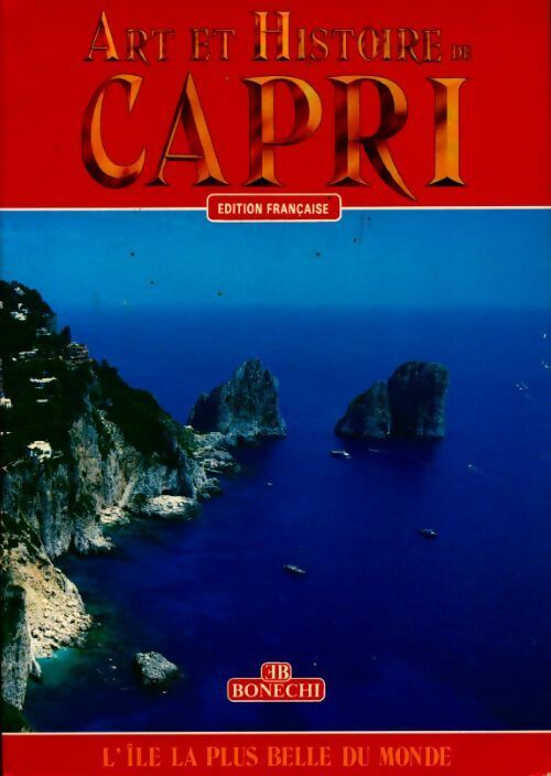Art et histoire de Capri - Giuliano Valdes -  Bonechi GF - Livre