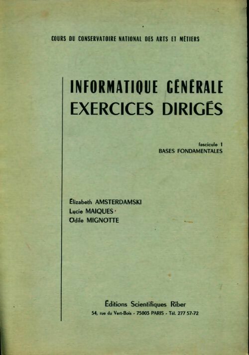 Livrenpoche : Informatique générale exercices corrigés fascicule I - Collectif - Livre