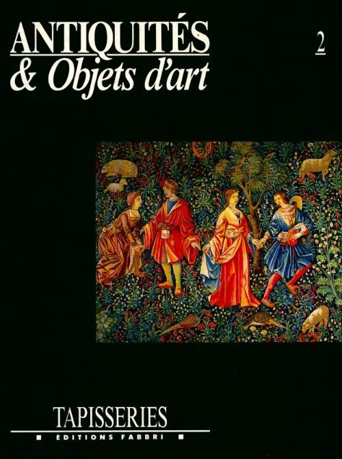 Livrenpoche : Antiquités & objets d'art n°2 : Tapisseries - Collectif - Livre
