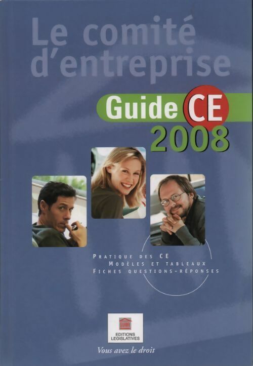 Livrenpoche : Le comité d'entreprise. Guide CE 2008 - Collectif - Livre