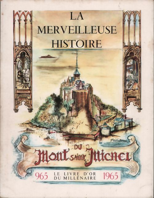 Livrenpoche : La merveilleuse histoire du Mont Saint-Michel - Collectif - Livre