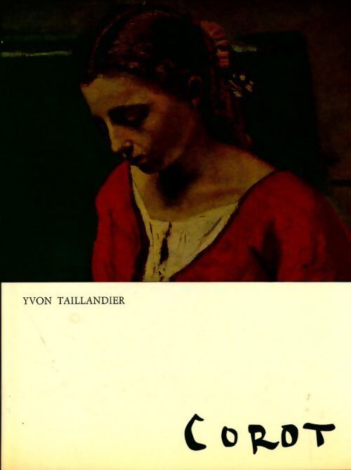 Corot - Yvon Taillandier - Livre