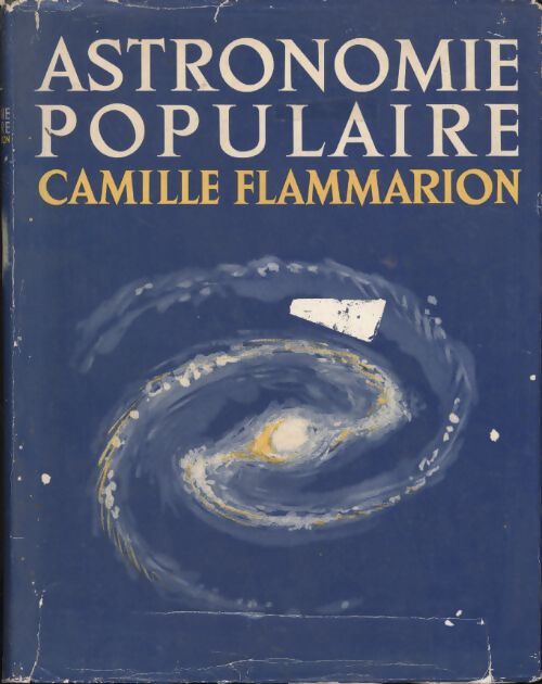Astronomie populaire - Camille Flammarion - Livre